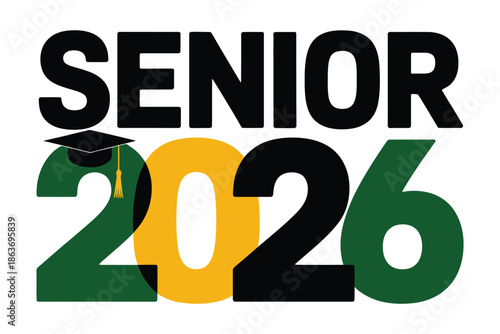 Bold text announces senior year 2026 with graduation cap accenting the.