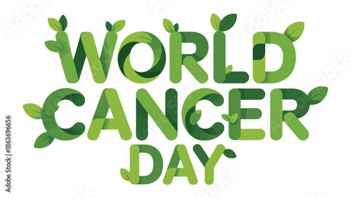 World Cancer Day: A vibrant, nature-inspired illustration that celebrates World Cancer Day, showcasing awareness and hope with elegant green lettering.