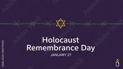 Holocaust Remembrance Day graphic with Star of David and barbed wire a solemn tribute for January 27th vector illustration