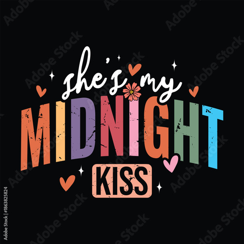 She's My Midnight Kiss