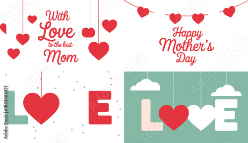 Sweet Mothers Day and love themed graphics with hanging hearts and affectionate typography
