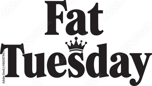 Fat tuesday text with crown graphic
