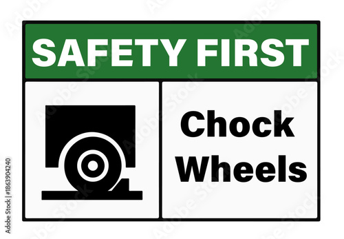 Safety First Chock Wheels Symbol Sign, Vector Illustration, Isolate On White Background