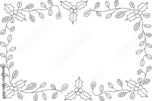 Black and white line art frame borders a central empty space decorated with detailed holly leaves and berry sprigs for holiday greetings.