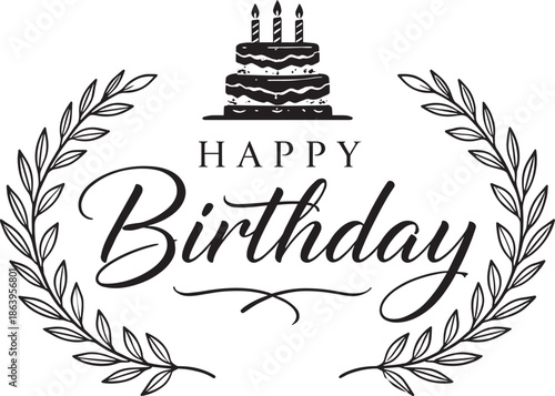 Happy Birthday Luxury Serif Typography with Laurel Wreath Black Vector