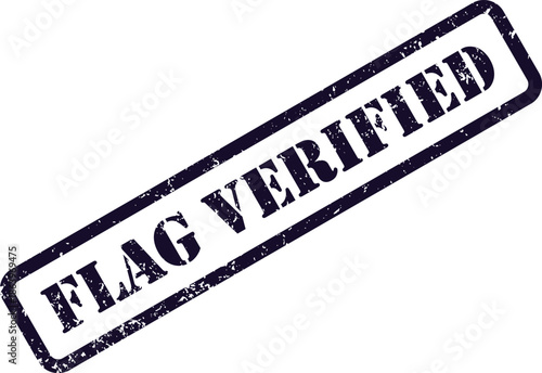 A grungy dark purple rubber stamp impression with the words FLAG VERIFIED is seen diagonally on white