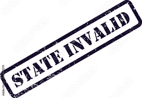 An official looking purple rubber stamp impression with a grunge texture shows the phrase STATE INVALID