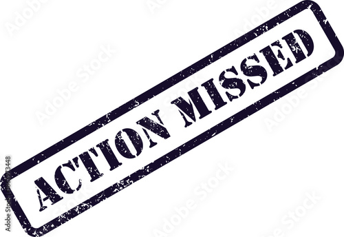 Official purple rubber stamp displaying the bold text ACTION MISSED with a distinct textured appearance on a clean white surface