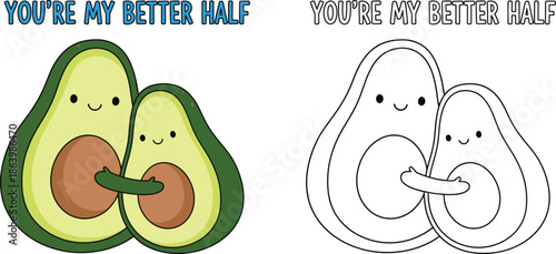 You are My Better Half Cute Avocado Couple Illustration for Valentines Day or Love Themes