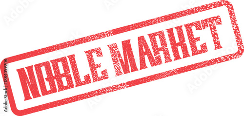 Vivid red Noble Market textured rubber stamp indicating premium quality goods and shopping experience