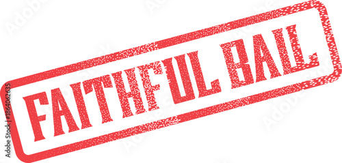 Faithful Bail Official Legal Document Distressed Rubber Stamp Mark with Red Ink