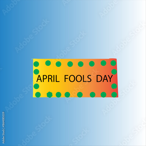 April fools day text with border on gradient background
