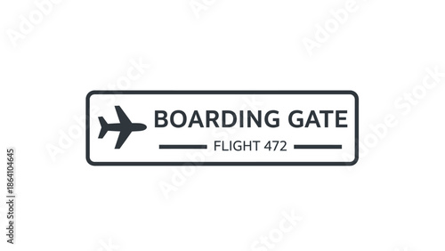 Airport boarding gate sign icon, flight departure information symbol.