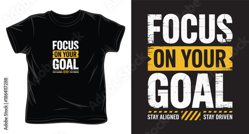 focus on your goal  graphic victor art t-shirt design print template