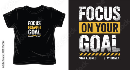 focus on your goal  graphic victor art t-shirt design print template