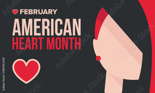 American Heart Month in United States. Celebrate annual in February. Nationwide problem of heart and blood vessel diseases. Medical healthcare concept. Support and protection campaign. Vector poster
