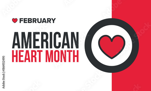American Heart Month in United States. Celebrate annual in February. Nationwide problem of heart and blood vessel diseases. Medical healthcare concept. Support and protection campaign. Vector poster