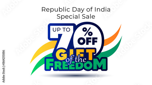 Republic Day of India special sale, 70% off gift of the freedom typo with Indian flag logo design for sales and deals promotion.
