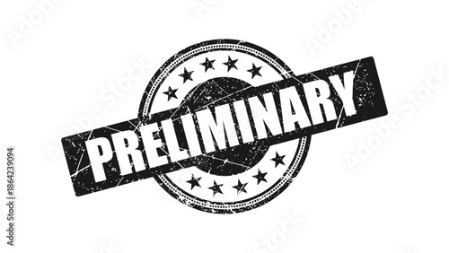 Preliminary stamp with grunge texture