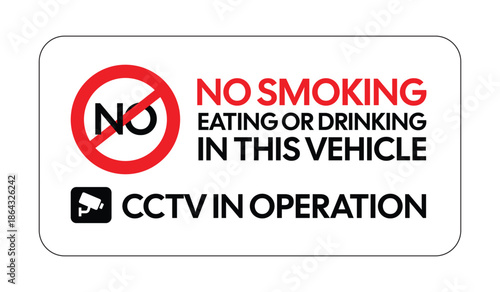 Professional NO SMOKING EATING OR DRINKING Vehicle Policy Sign with CCTV In Operation Warning - High-Visibility Vector Graphic