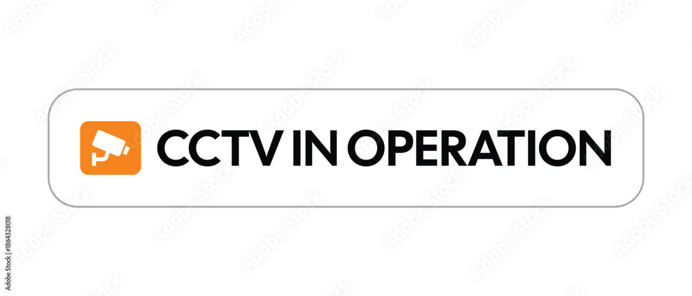 Fototapeta premium High-Visibility CCTV IN OPERATION Security Warning Sign with Orange Surveillance Camera Icon - Professional Vector Safety Graphic