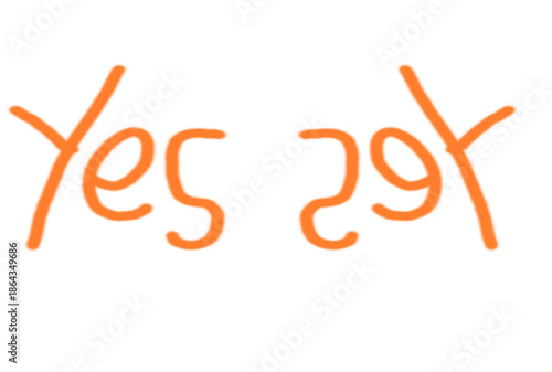Vibrant orange yes no handwritten text on white