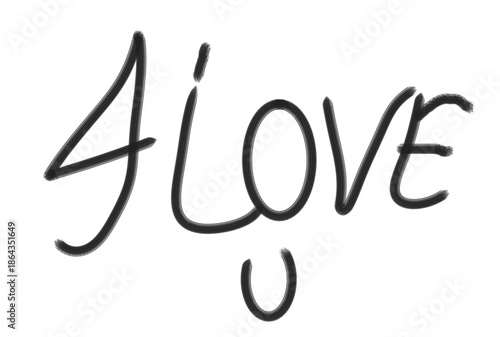 Handwritten love message on white background