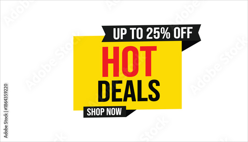 hot deals up to 25% off shop now