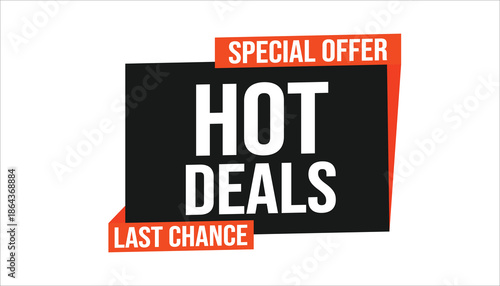 hot deals special offer last chance