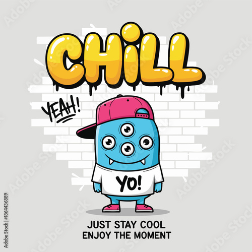 Cool Cartoon Monster with "Chill" Graffiti and "Yo!" T-shirt, Promoting a Relaxed Vibe.