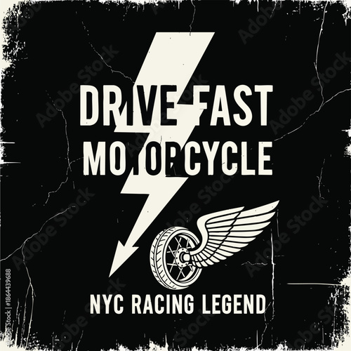 Vintage Motorcycle Design with Lightning Bolt and Wings - "Drive Fast, Motorcycle, NYC Racing Legend".