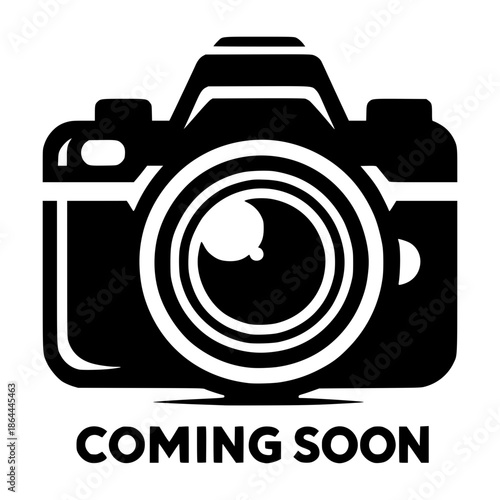 Camera coming soon sign, silhouette vector illustration image