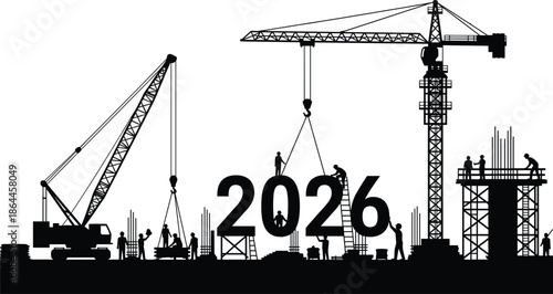 Construction site silhouette with cranes and workers building year 2026, industrial project development and future progress concept vector illustration on white background