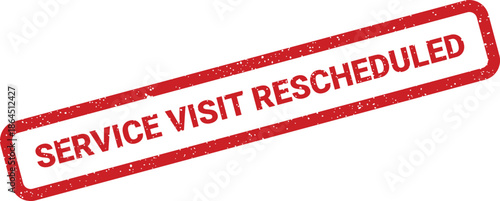Grungy effect rectangular stamp vector with the important message Service Visit Rescheduled in prominent capital letters for appointment changes