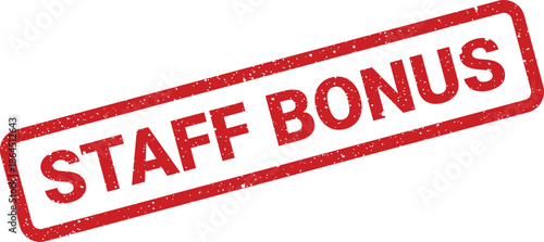 Grungy rectangular stamp displaying staff bonus text, representing employee rewards or performance incentives