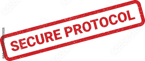 Grungy red rectangular rubber stamp illustration presenting the important phrase secure protocol for digital communication data protection