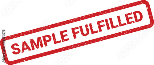 Grungy red rectangular stamp with SAMPLE FULFILLED text indicating a completed order or request