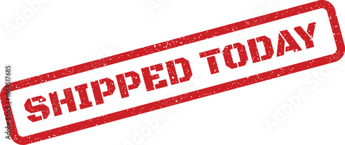 Rectangular red rubber stamp with distressed texture indicating an item has been successfully shipped today