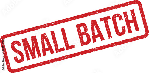 Red grunge rubber stamp illustration featuring the prominent text SMALL BATCH inside a rectangular frame, indicating limited production quality