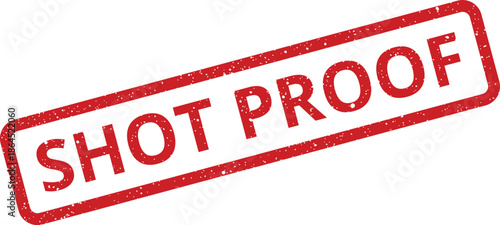 Red grunge textured stamp mark displaying the phrase SHOT PROOF for official verification or status indication