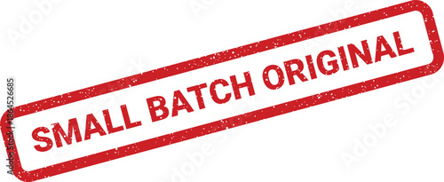 Red textured rubber stamp displaying the phrase Small Batch Original for unique product labeling with rustic vintage appeal