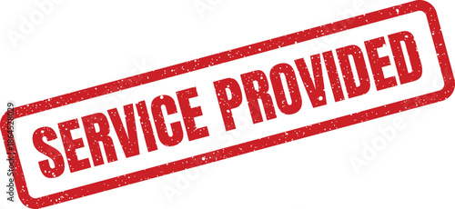 Textured red rubber stamp displaying SERVICE PROVIDED signifying completion or delivery confirmation