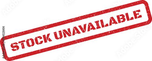 Textured red rubber stamp with bold diagonal letters clearly stating a stock unavailable condition for e commerce