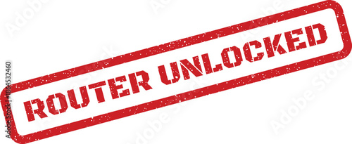 A distressed red rectangular rubber stamp indicating a router status has been successfully unlocked for access