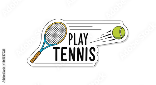 A dynamic 'Play Tennis' sticker design featuring a tennis racket and a fast-moving ball with motion lines on a white background.