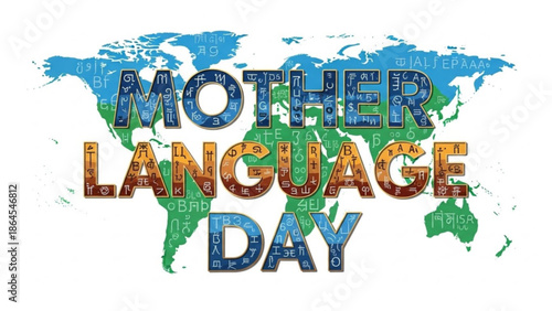 Mother language day celebration concept with colorful world map and typographic text in multiple languages with culture and global and multilingual