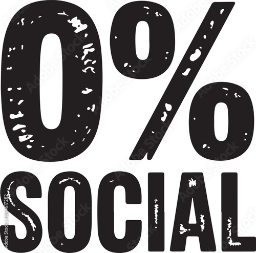 0% social, text, lettering, quote, zero percent, introvert, antisocial