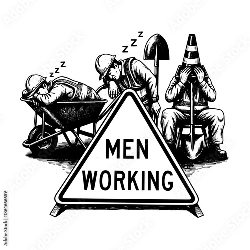 Funny Satire Illustration Of Lazy Construction Workers Sleeping Behind Men Working Sign