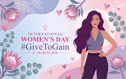 Give To Gain campaign pose. International Women's Day 2026. International Women's Day 2026 concept. #GiveToGain