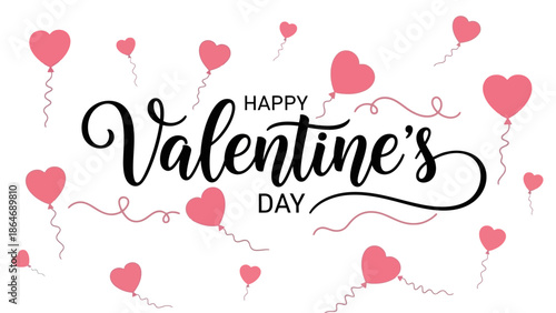 Happy Valentine's Day" elegant calligraphy with flying pink heart balloons on a clean white background, perfect for romantic celebrations and greeting cards